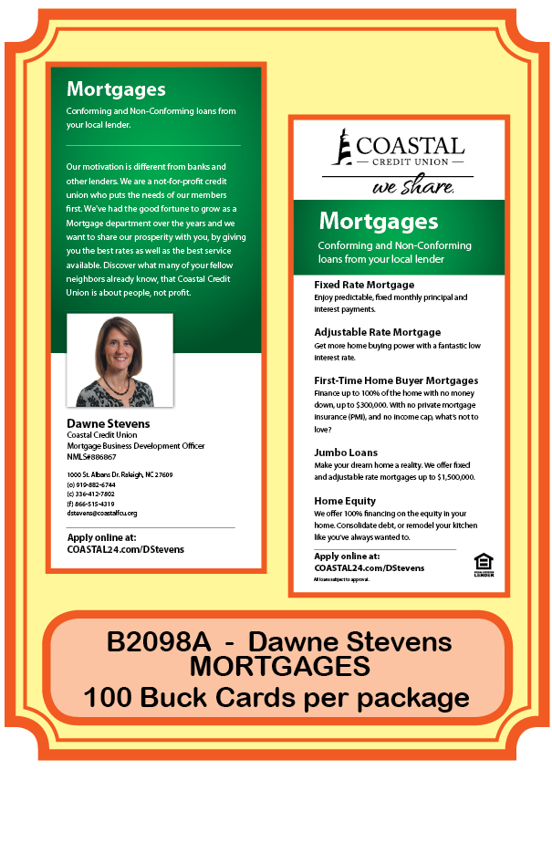 Mortgage Buck Card - MORTGAGES - Dawne Stevens ** <b>Order By: Pack of 100 cards</b>